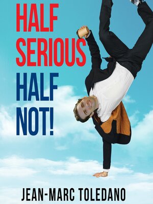 cover image of Half Serious Half Not!